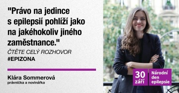 "Právo na jedince s epilepsií pohlíží na jakéhokoliv jiného zaměstnance." Čtěte celý rozhovor s Klárou Sommerovou, právničkou a novinářkou
